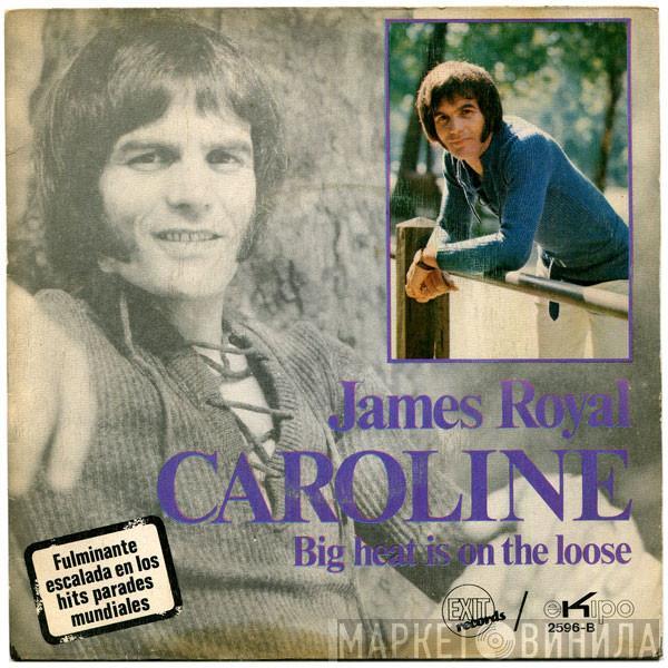 James Royal - Caroline