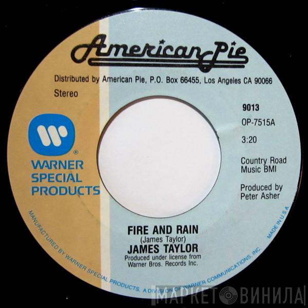  James Taylor   - Fire And Rain / Shower The People