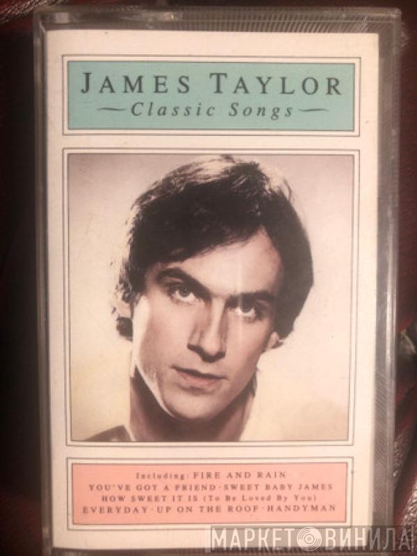  James Taylor   - Classic Songs