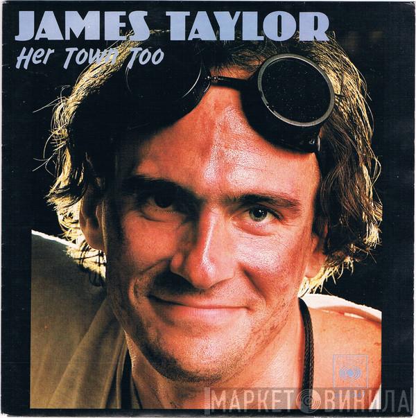  James Taylor   - Her Town Too
