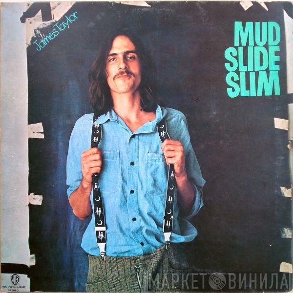 James Taylor  - Mud Slide Slim And The Blue Horizon