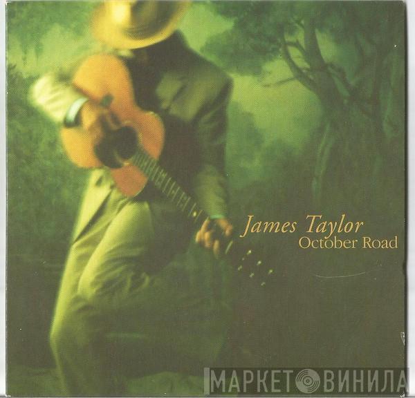 James Taylor  - October Road