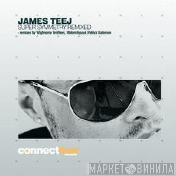 James Teej - Super Symmetry (Remixed)