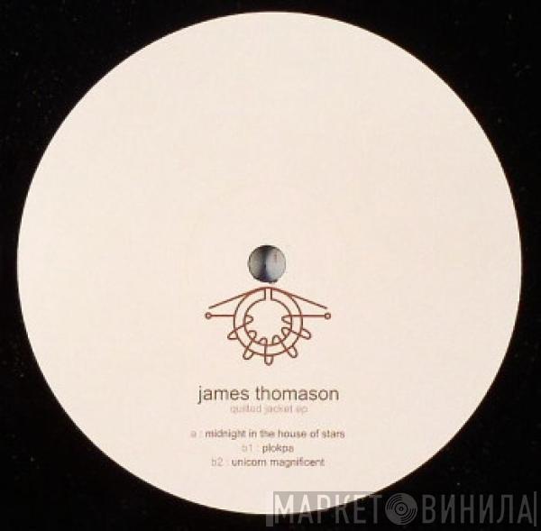 James Thomason - Quilted Jacket EP