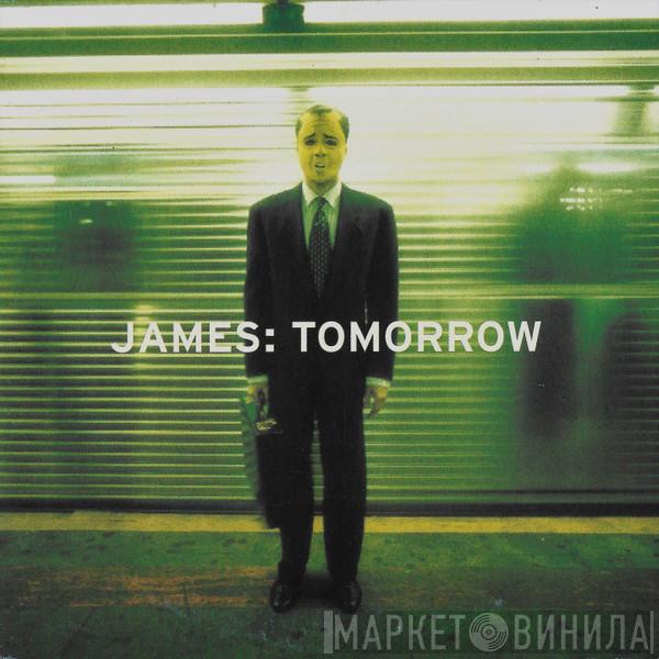 James - Tomorrow