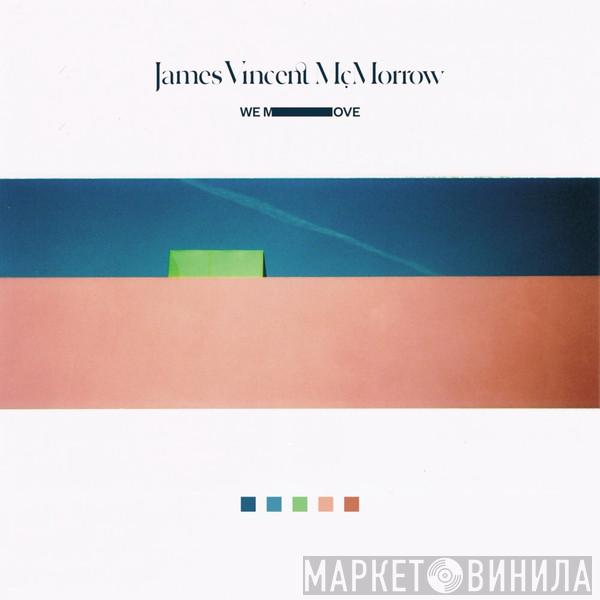 James Vincent McMorrow - We Move