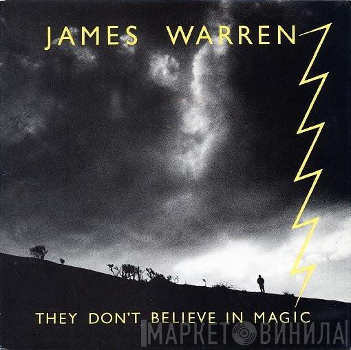 James Warren - They Don't Believe In Magic