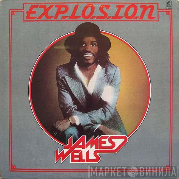 James Wells - Explosion