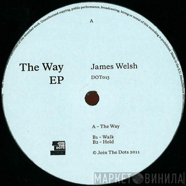 James Welsh - The Way EP