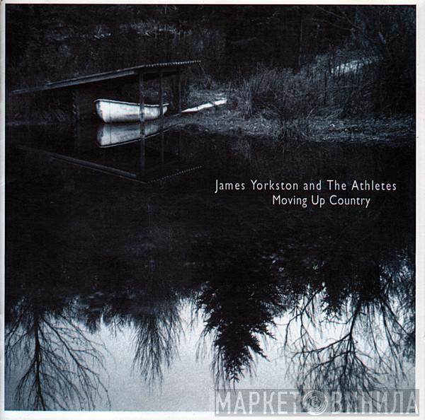James Yorkston And The Athletes - Moving Up Country
