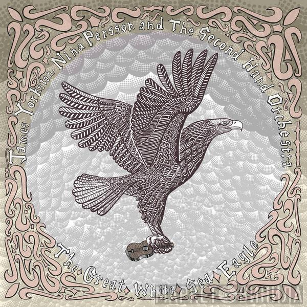 James Yorkston, Nina Persson, The Second Hand Orchestra - The Great White Sea Eagle