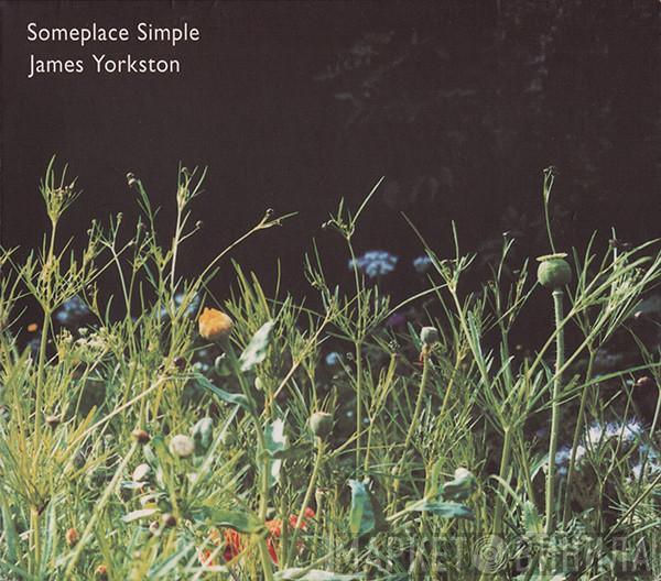 James Yorkston - Someplace Simple
