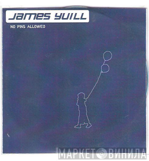 James Yuill - No Pins Allowed