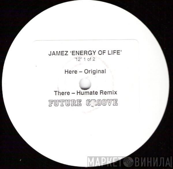  Jamez  - Energy Of Life