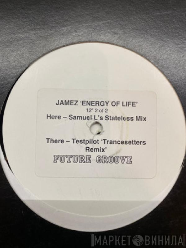 Jamez - Energy Of Life