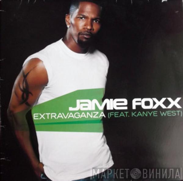 Jamie Foxx, Kanye West - Extravaganza