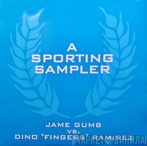 Jamie Gumb, Dino Fingers Ramirez - A Sporting Sampler