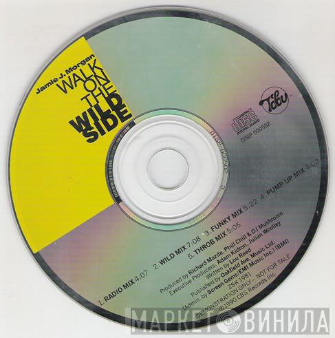  Jamie J. Morgan  - Walk On The Wild Side