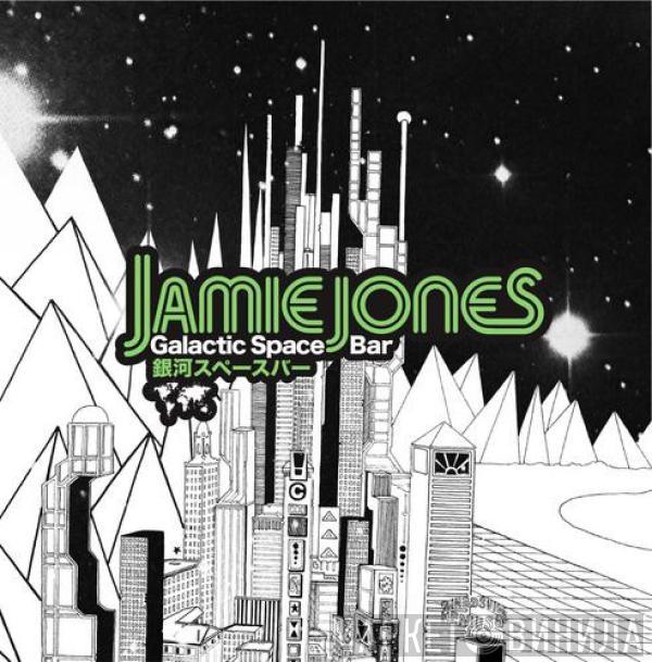 Jamie Jones  - Galactic Space Bar