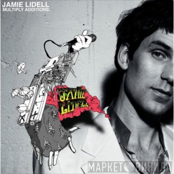 Jamie Lidell - Multiply Additions