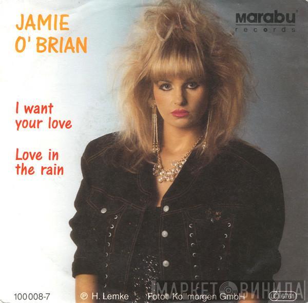 Jamie O'Brian - I Want Your Love