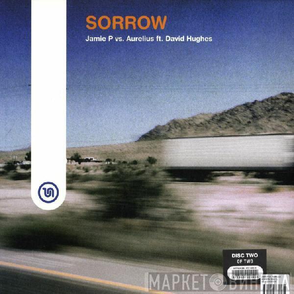 Jamie Pirie, Aurelius, David Hughes  - Sorrow (Disc Two Of Two)