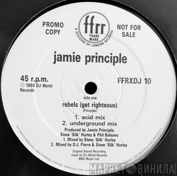 Jamie Principle - Rebels (Get Righteous)