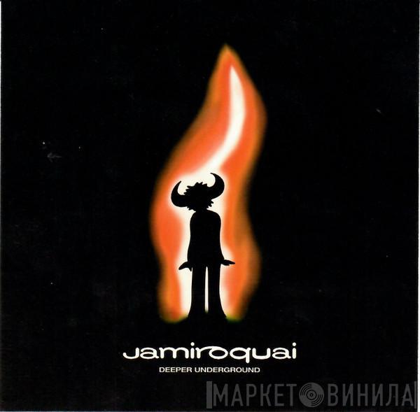  Jamiroquai  - Deeper Underground