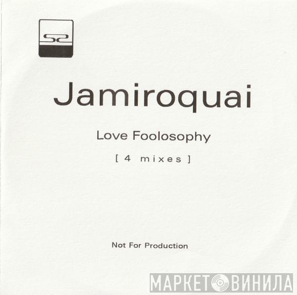  Jamiroquai  - Love Foolosophy