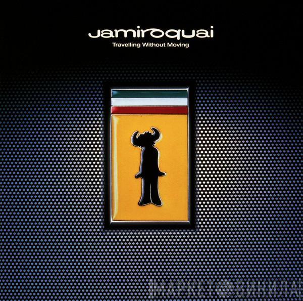  Jamiroquai  - Travelling Without Moving