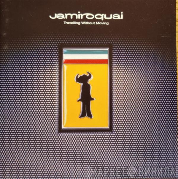  Jamiroquai  - Travelling Without Moving
