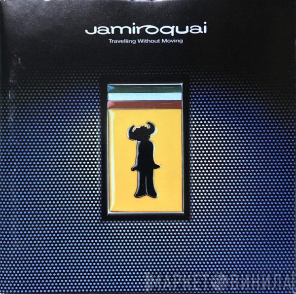  Jamiroquai  - Travelling Without Moving