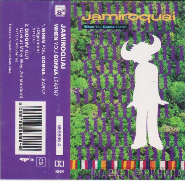  Jamiroquai  - When You Gonna Learn