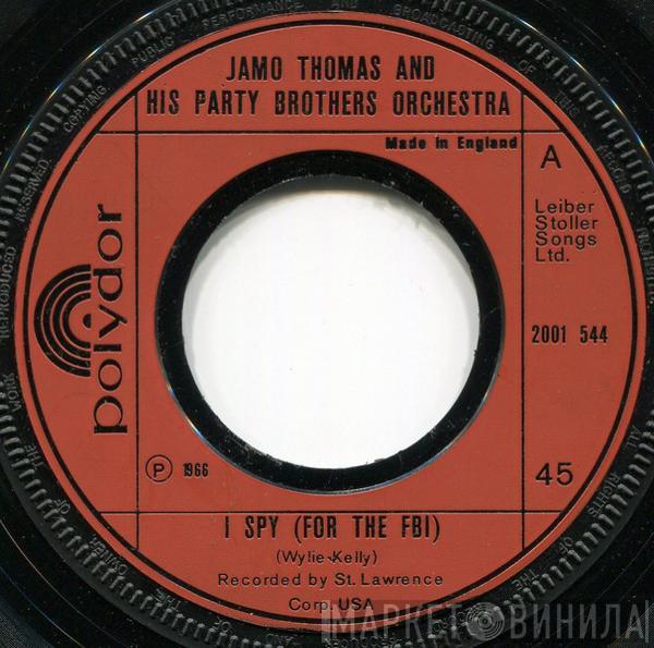 Jamo Thomas & His Party Brothers Orchestra - I Spy (For The FBI)