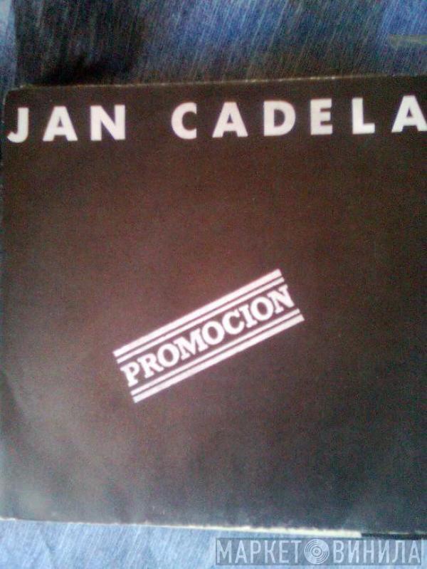 Jan Cadela - Una Vez Mas