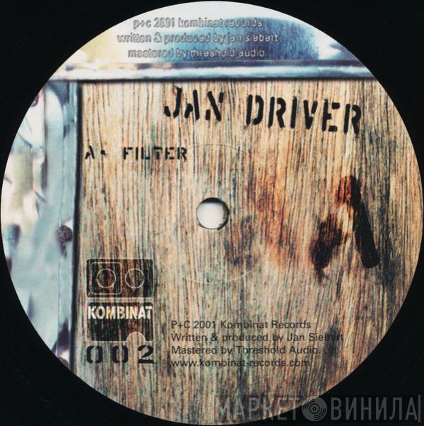 Jan Driver - Filter / All You Can Beat