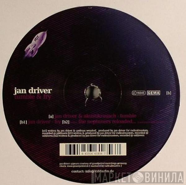 Jan Driver - Tumble & Fry