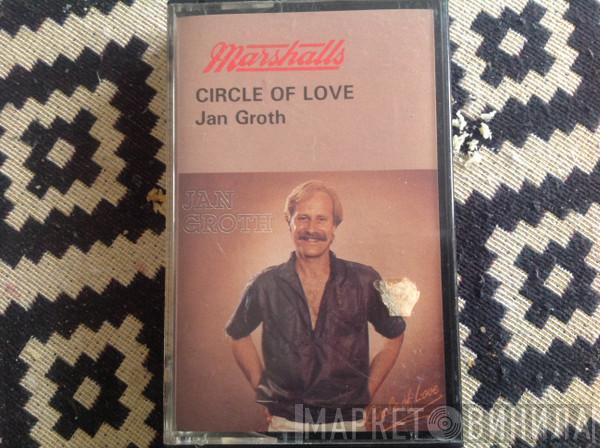 Jan Groth - Circle Of Love