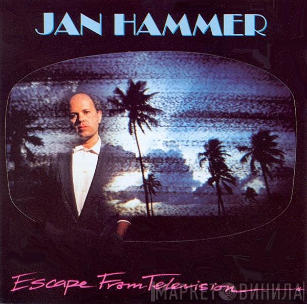 Jan Hammer - Escape From Television