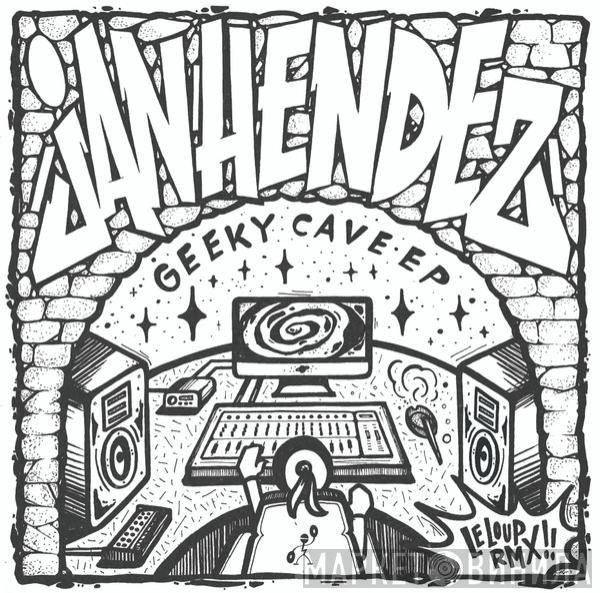 Jan Hendez - Geeky Cave EP