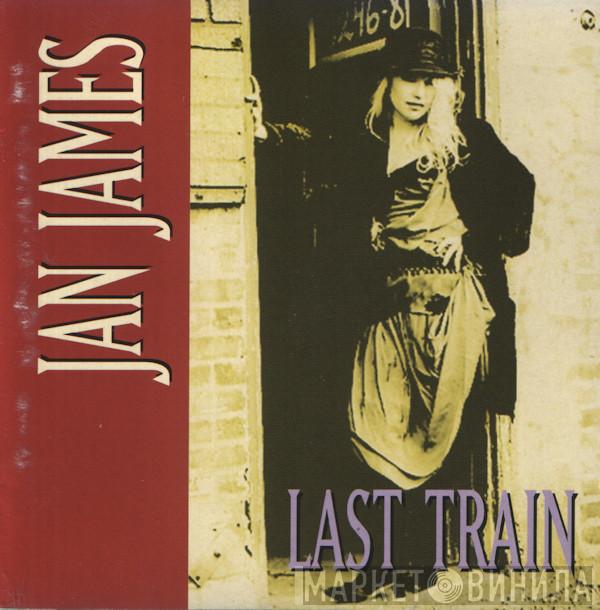 Jan James - Last Train