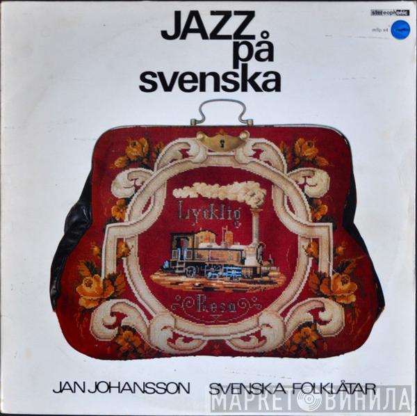  Jan Johansson  - Jazz På Svenska