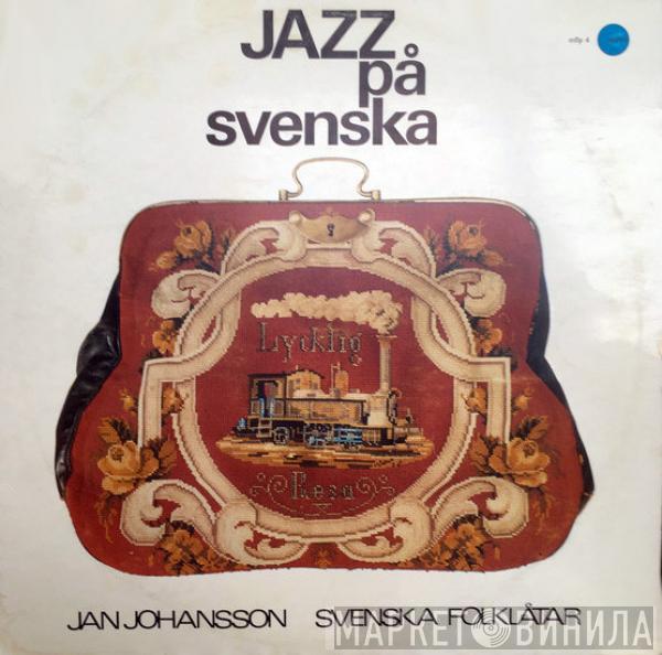  Jan Johansson  - Jazz På Svenska