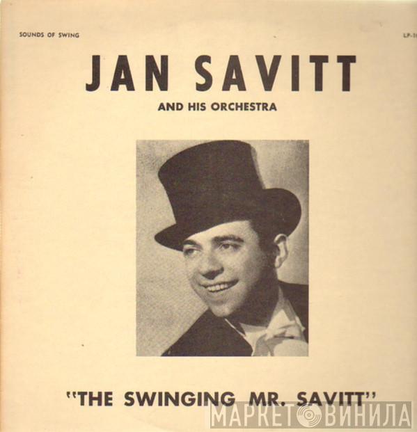 Jan Savitt And His Orchestra - The Swinging Mr. Savitt