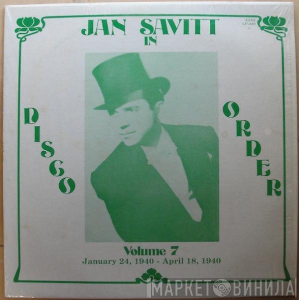 Jan Savitt - Jan Savitt In Disco Order, Volume 7