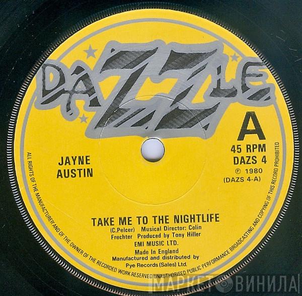 Jane Austin - Take Me To The Nightlife