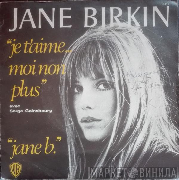 Jane Birkin, Serge Gainsbourg - Je T'aime ... Moi Non Plus / Jane B.