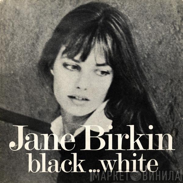 Jane Birkin - Black... White