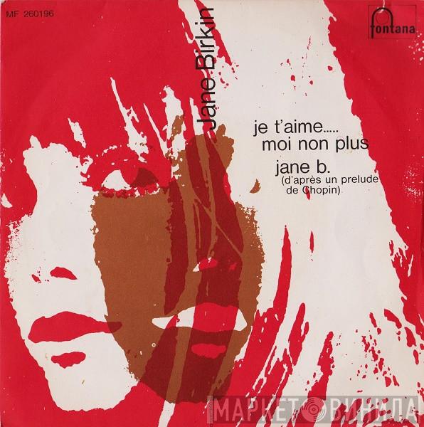 Jane Birkin - Je T'aime..... Moi Non Plus / Jane B.