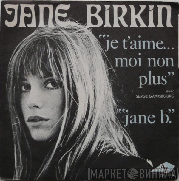 Jane Birkin, Serge Gainsbourg - Je T'aime... Moi Non Plus